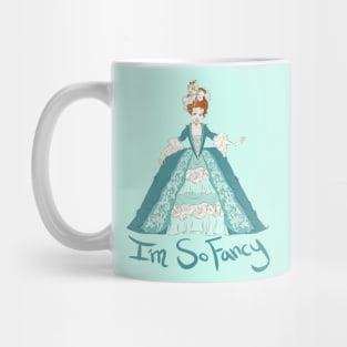 I'm So Fancy Mug